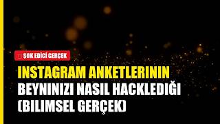 Instagram Anketlerinin Beyninizi Nasıl Hacklediği (Bilimsel Gerçek)
