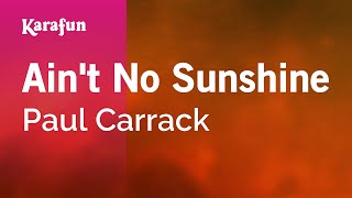 Karaoke Ain&#39;t No Sunshine - Paul Carrack *