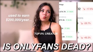 is onlyfans dead? what happened + and how to fix it (an honest update from a top 0% creator)