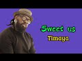 Timaya sweet us (lyrics video) #timaya #lyrics #sweetus