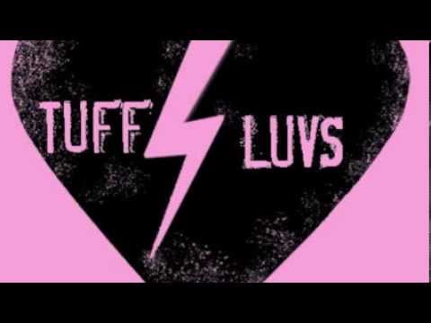 Tuff Luvs - Unemployed
