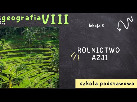 Geography 8 [Lesson 3 - Agriculture in Asia]