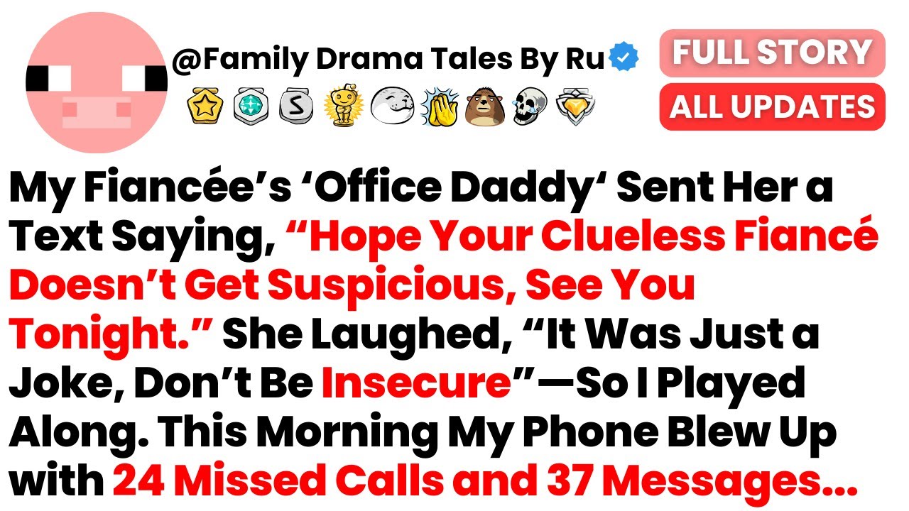 My Fiancée’s ‘Office Daddy‘ Sent Her a Text Saying, “Hope Your Clueless Fiancé Doesn’t..-Best Reddit