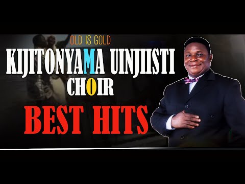 KIJITONYAMA CHOIR |BEST OF KIJITONYAMA UINJILISTI SONGS 🎵