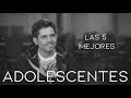 Las 5 Mejores Canciones De Los Adolescentes HQ