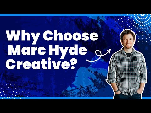 Why Marc Hyde Creative?