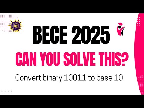 CAN YOU SOLVE THIS? Convert Binary 10011 to Base 10 - BECE 2025 Challenge! 🔢