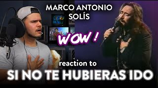 Marco Antonio Solís Reaction Si No Te Hubieras Ido (AMAZING!) | Dereck Reacts