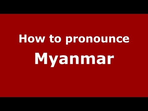 How to pronounce Myanmar