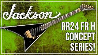 Video thumbnail for Unboxing and First Look - Jackson RR24 FR H Concept Series Guitar by Bryce VanHoosen