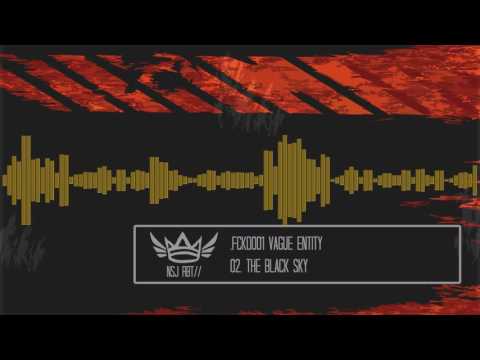 .FCKD001 02. Vague Entity - The Black Sky