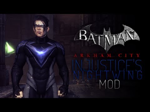 Steam Community :: Video :: Batman Arkham City Mods - Injustice's Nightwing  I