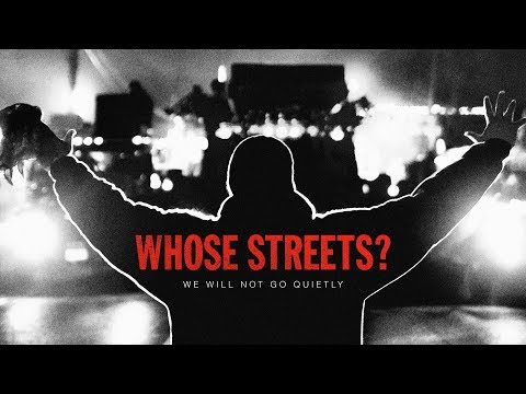 Whose Streets? (Featurette)