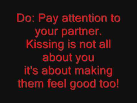 the do's and the dont's of kissing