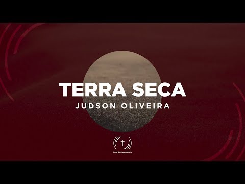 JUDSON OLIVEIRA - Terra Seca (Lyric Vídeo)