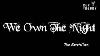 Rev Theory - We Own The Night - Lyrics