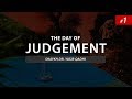 The Day Of Judgement Episode 1 Introduction Shaykh Dr Yasir Qadhi