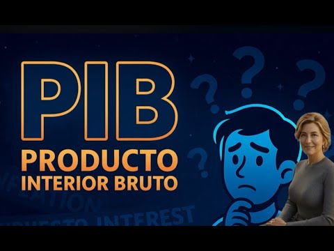 ¿Qué es el PIB? (Producto Interior Bruto) Explicado Fácil y sus Límites | Economía con Ejemplos 🤔
