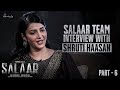 Shruti Haasan Interview with Salaar Team Part 6 | Prabhas | Prithviraj |Shruti Haasan | HombaleFilms