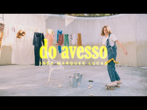 Inês Marques Lucas - Do Avesso
