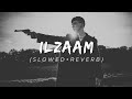 ILzaam Slowed Reverb Himanshu Kaushik Sweta Chauhan Shiv R Anjali 99 New Haryanvi Song 2023