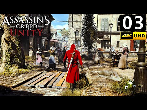 Assassin's Creed Unity Gameplay Walkthrough Part 3 - PC 4K 60FPS No Commentary