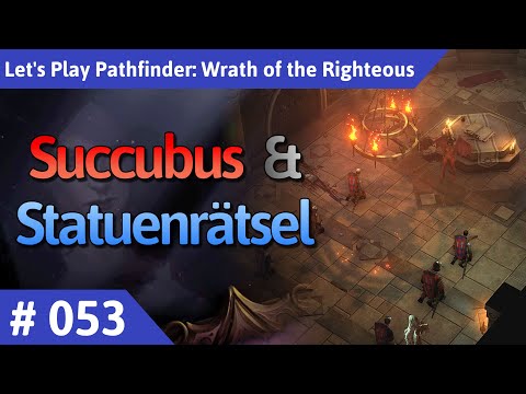 Pathfinder: Wrath of the Righteous deutsch Teil 53 - Succubus & Statuenrätsel Let's Play