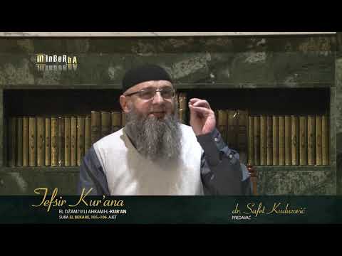 dr  Safet Kuduzović   Tefsir Kur’ana, Sura El Bekare, 105    106  ajet 74  dio