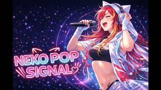 【オリジナル曲】NEKO POP SIGNAL - 猫汰つなイメージソング（K-pop / Future Pop）#猫汰つな #Vtuber #オリジナル曲 #Kpop #futurepop