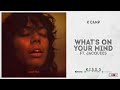 K CAMP - "What's On Your Mind" Ft. Jacquees (KISS 5)