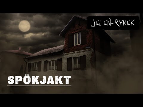 SPÖKJAKT | JELÉN-RYNEK