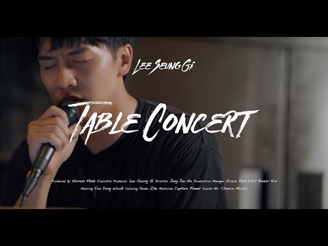 [4K] 이승기(LeeSeungGi) - Table Concert