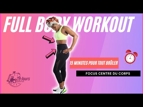 FULL BODY WORKOUT: FOCUS CENTRE DU CORPS