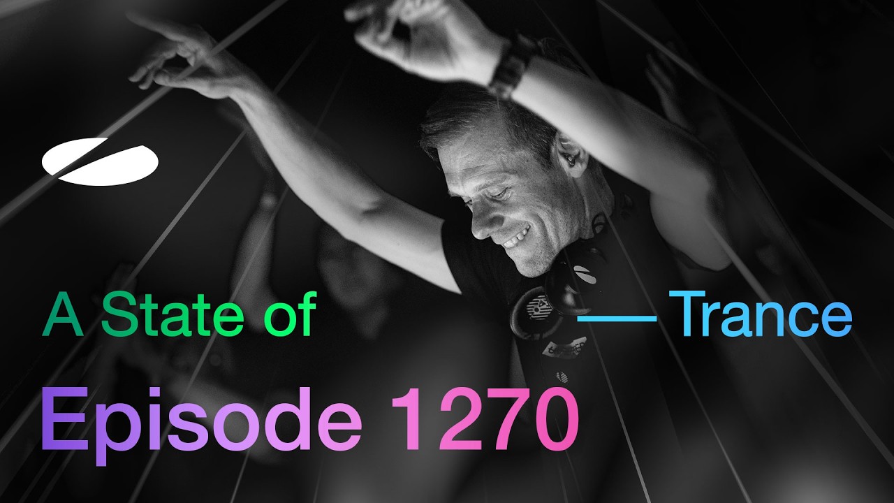 A State of Trance Episode 1270 - Armin van Buuren Unfiltered(@astateoftrance)
