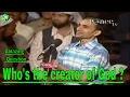 Peace TV Zakir Naik Latest Speech English Amazing Question Who S Is The Creator Of GOD 2017 HD