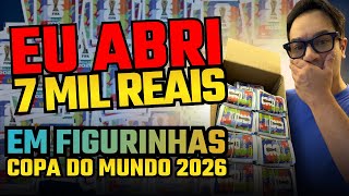 ABRI R$7.000 EM FIGURINHAS DA COPA 2026 🇧🇷🔥 #panini