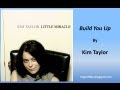 Kim Taylor - Build You Up (Lyrics) 