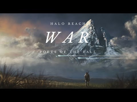 Halo Reach GMV Tribute | "War," Poets of the Fall
