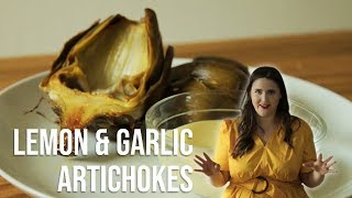 How to Cook and Eat Artichokes with Lemon 🍋 &amp; Garlic | Cooking Up Claire 🍳