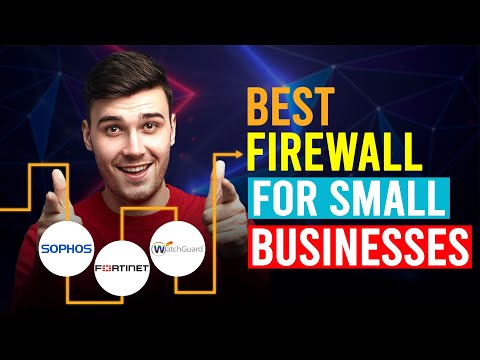 Best Firewall For Small Business (Which Is The Best Firewall For Small Business?)