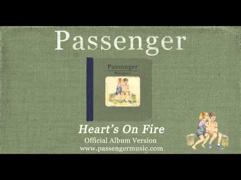 Passenger | Heart's On Fire (Official Album Audio)