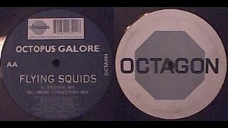 Octopus Galore - Flying Squids (Abyss Connection Mix)