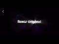 Roku Original Intro Jingle