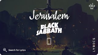 Black Sabbath - Jerusalem (Lyrics video for Mobile)