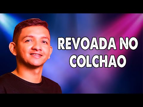 Revoada No Colchão - Fazendo Dom Dom Dom - Marcynho Sensação Setembro 2021