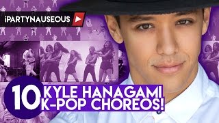 10 Awesome K-pop Choreos by Kyle Hanagami!