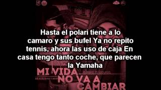 Farruko Ft Arcangel - Mi Vida No Va Cambiar (Letra)