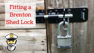 Fitting a Brenton bolt lock to a shed