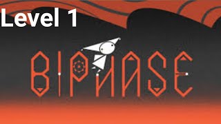 Biphase Level-1 Biphase Gameplay