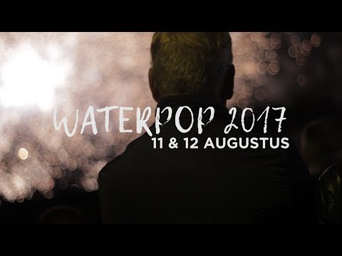 Aftermovie - Waterpop 2017
